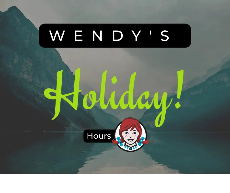 Wendy’s Holidays Hours Schedule Wendys-Holidays-Hours-